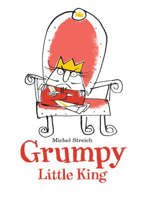 cover image of Grumpy Little King